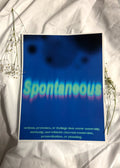 “Spontaneous” print